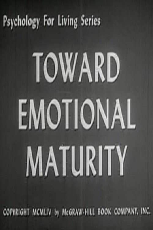 Poster for Toward Emotional Maturity