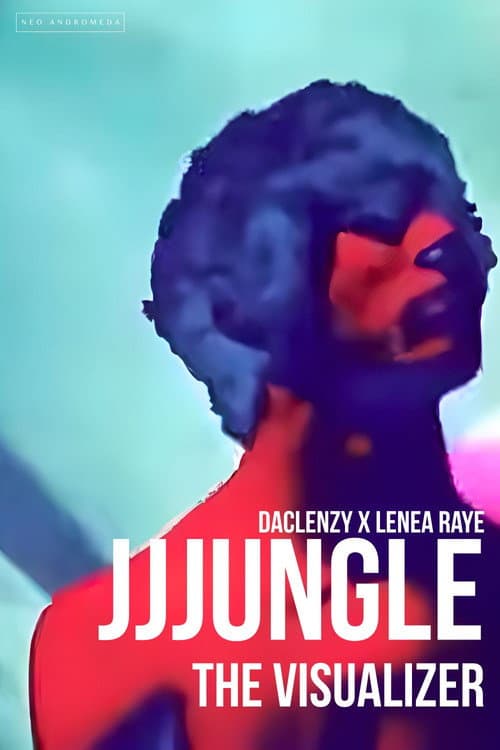 Poster for JJJUNGLE: THE VISUALIZER