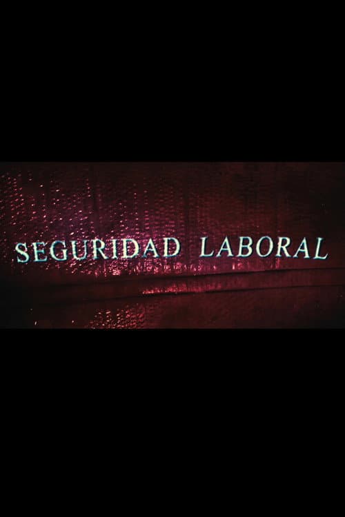 Poster for Seguridad Laboral