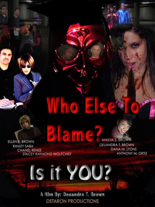 Poster for Who Else To Blame?