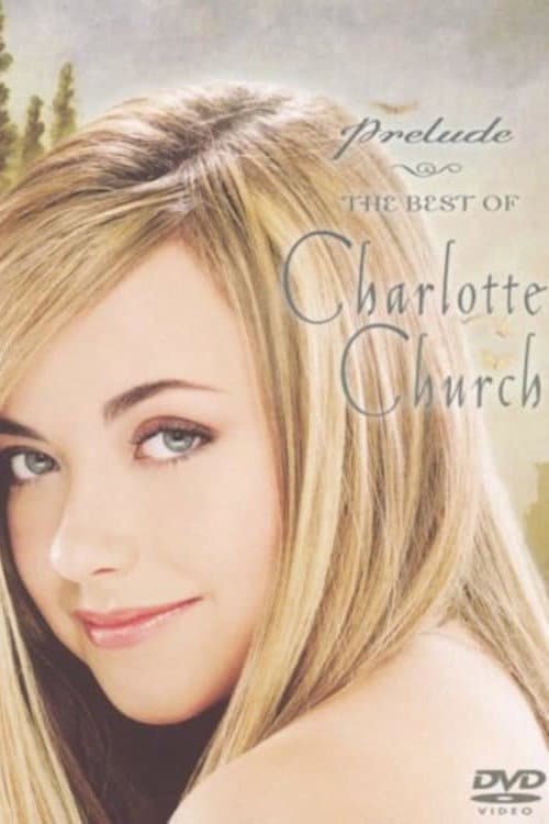 Poster for Prelude: The Best of Charlotte Church