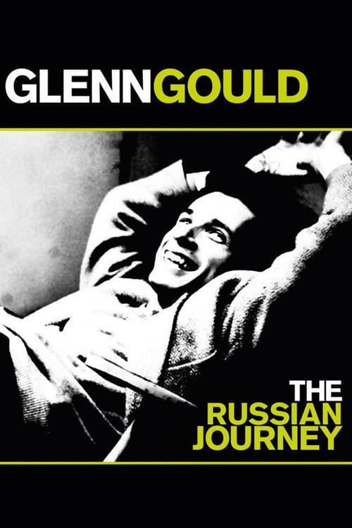 Poster for Glenn Gould: The Russian Journey