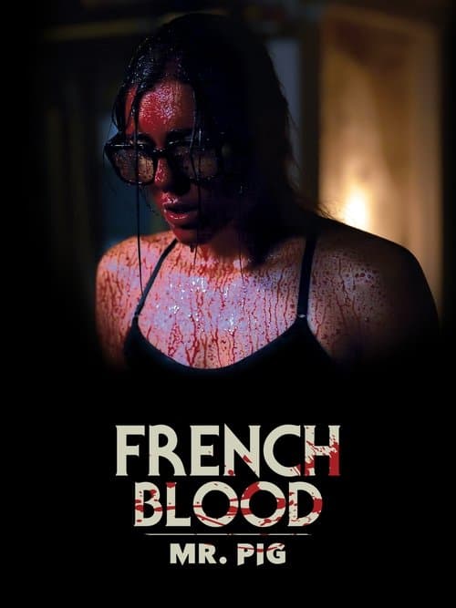 Poster for French Blood 1 - Mr. Pig