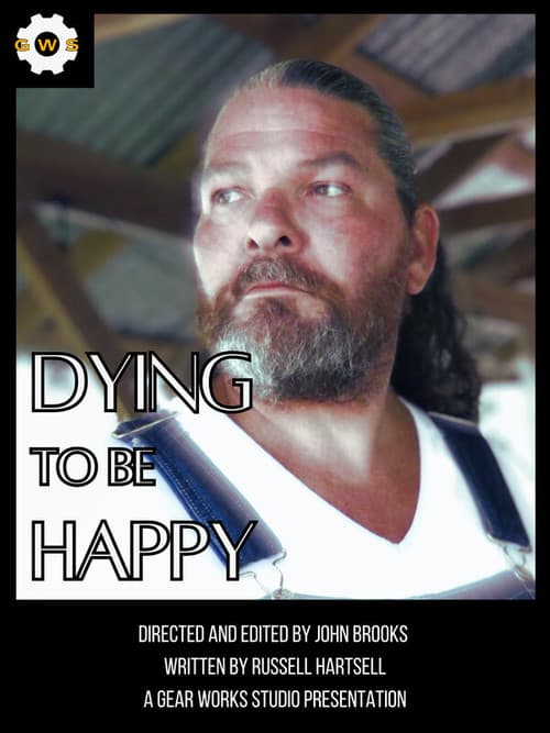 Poster for Dying to Be Happy
