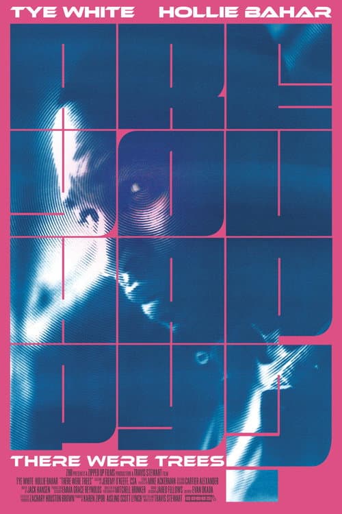 Poster for There Were Trees