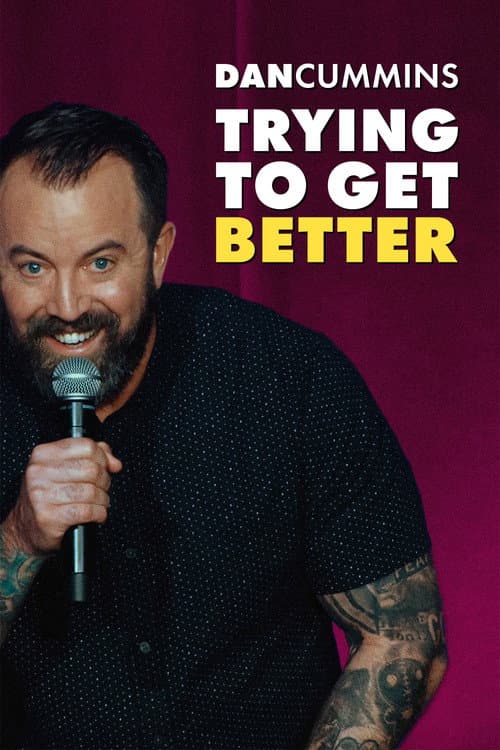 Poster for Dan Cummins: Trying To Get Better