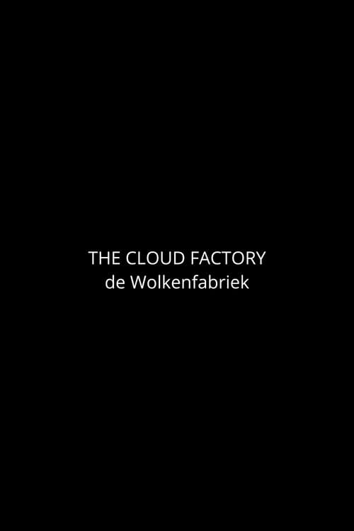 Poster for The Cloud Factory