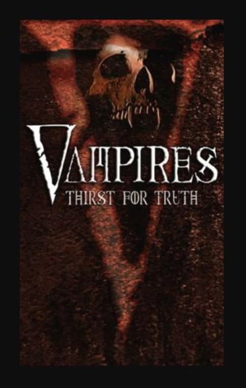 Poster for Vampires: Thirst for the Truth