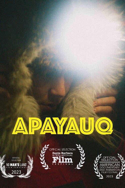 Poster for Apayauq