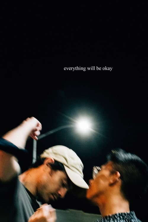 Poster for Everything Will Be Okay