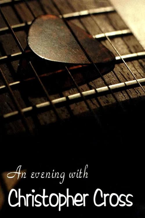 Poster for An Evening with Christopher Cross