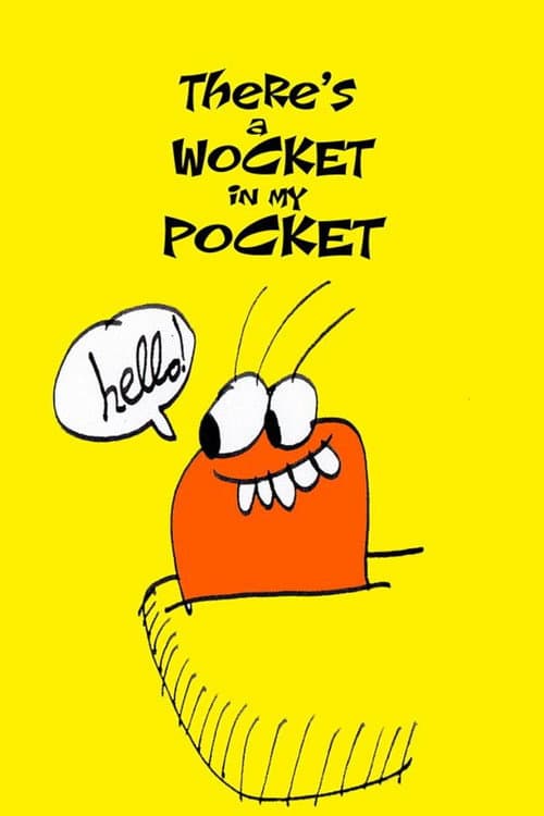 Poster for There's a Wocket in My Pocket