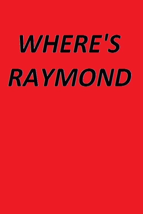 Poster for Where's Raymond?