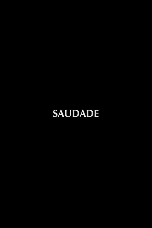 Poster for Saudade