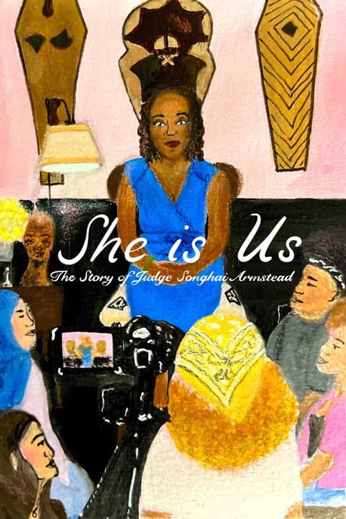 Poster for She Is Us: The Story of Judge Songhai Armstead