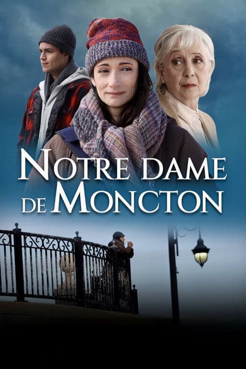 Poster for Notre Dame de Moncton