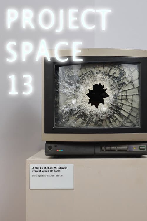 Poster for Project Space 13