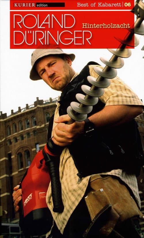 Poster for Roland Düringer: Hinterholzacht