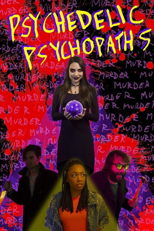 Poster for Psychedelic Psychopaths