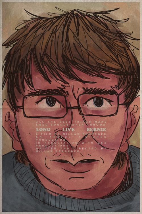 Poster for Long Live Bernie