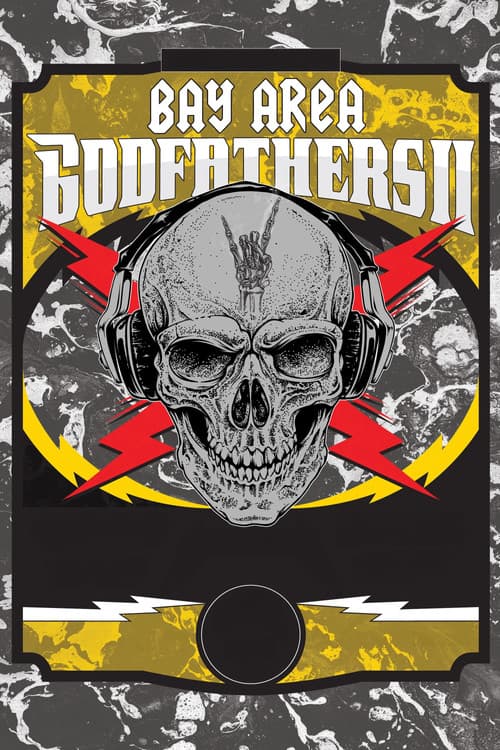 Poster for Bay Area Godfathers II