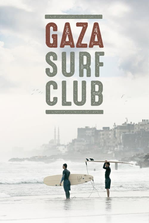 Постер до фільму «Gaza Surf Club»
