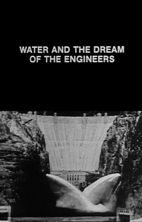 Постер до фільму «Water and the Dream of the Engineers»