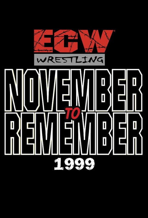 Poster for ECW November to Remember 1999