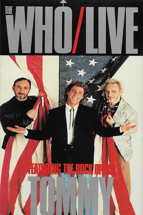 Poster for The Who | Live, Featuring the Rock Opera Tommy