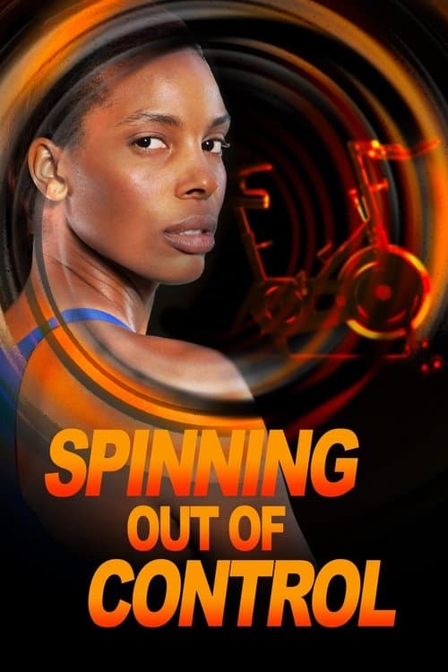 Poster for Spinning Out of Control