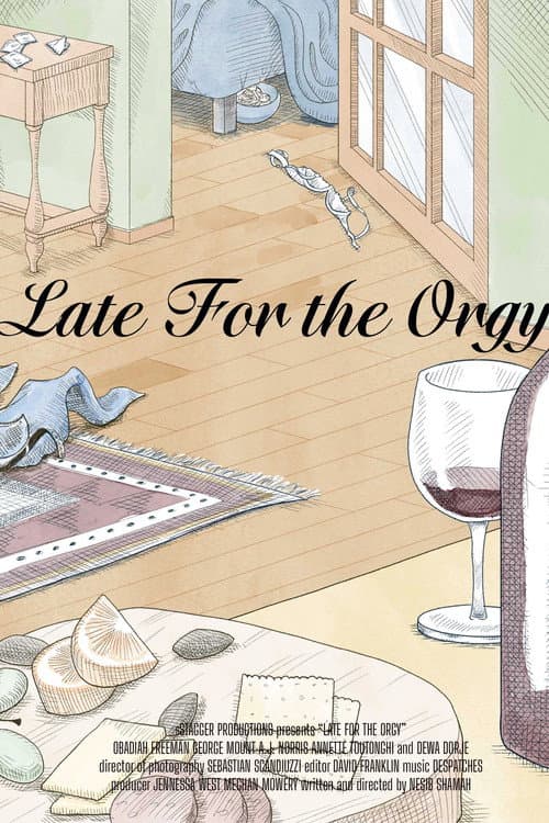 Poster for Late for the Orgy