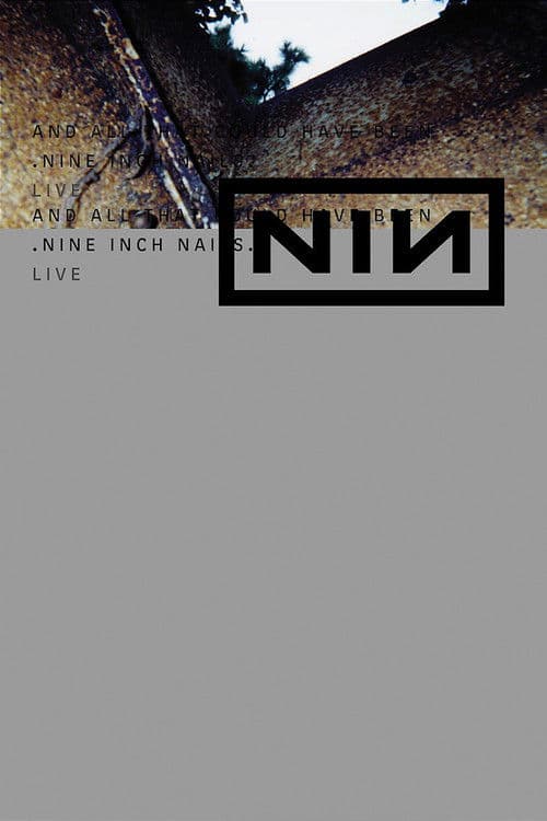 Poster for Nine Inch Nails: And All That Could Have Been