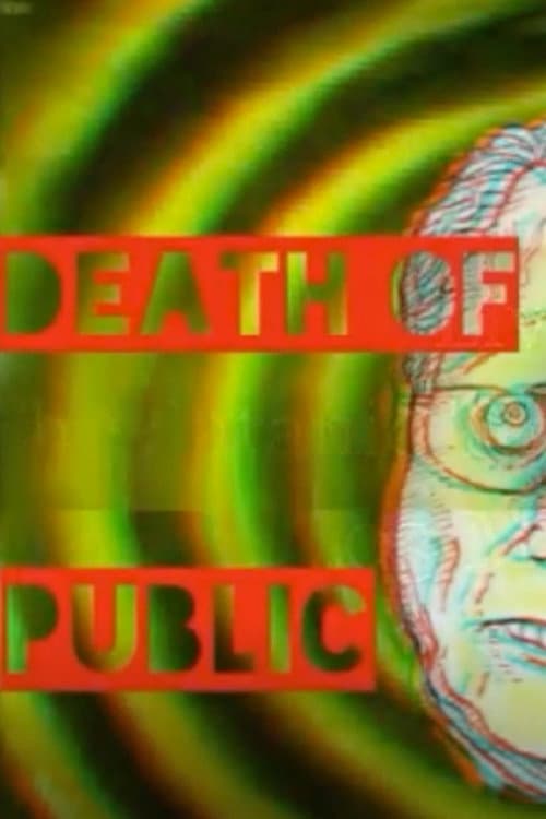 Poster for Death Of A Public Paranoid