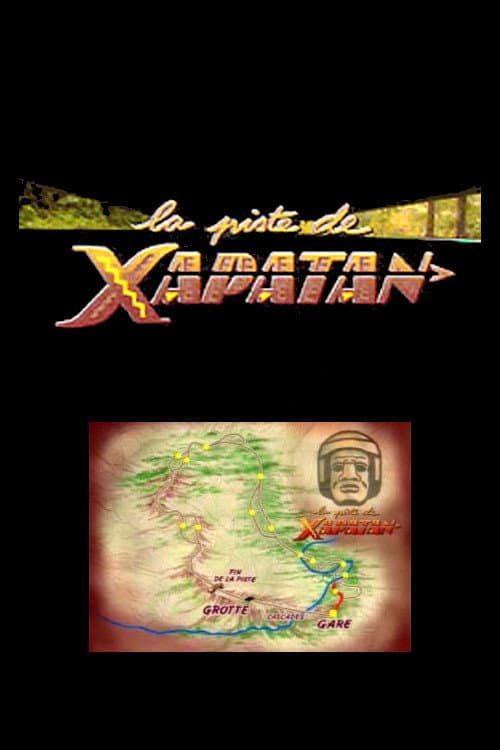 Poster for La piste de Xapatan