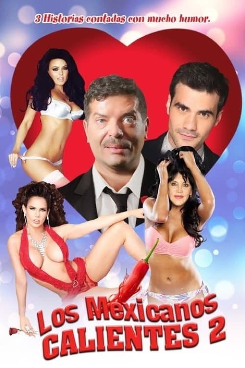 Poster for Los mexicanos calientes 2