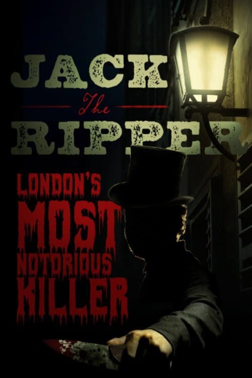 Poster for Jack the Ripper: London's Most Notorious Killer