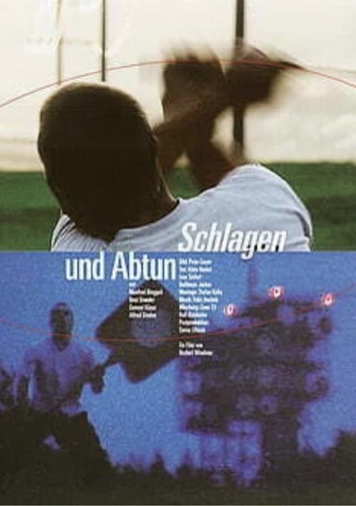 Poster for Schlagen und Abtun