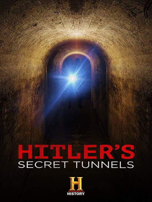Poster for Hitler's Secret Tunnels