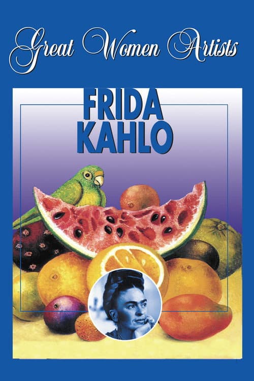 Poster for Great Women Artists: Frida Kahlo