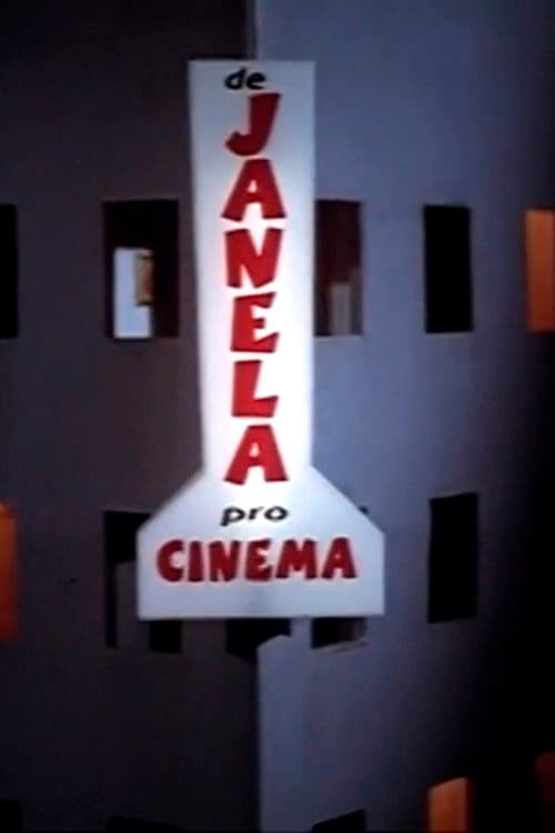 Poster for De Janela pro Cinema
