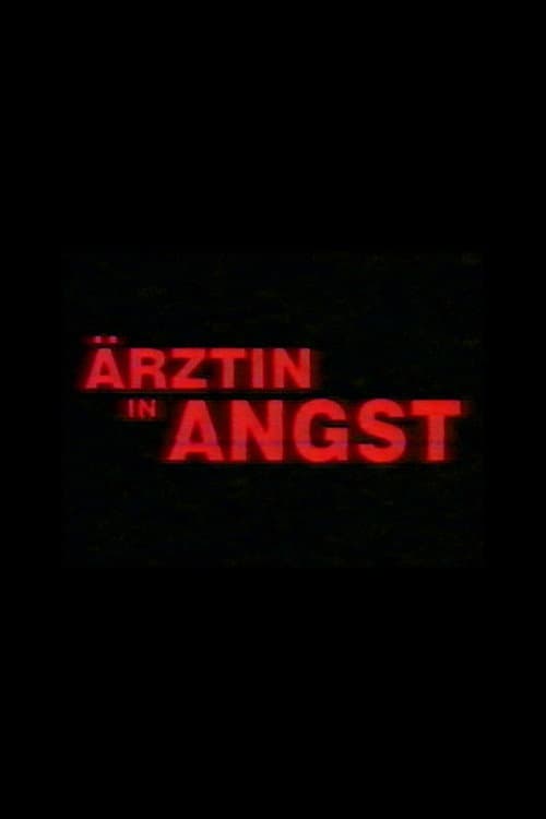 Poster for Ärztin in Angst