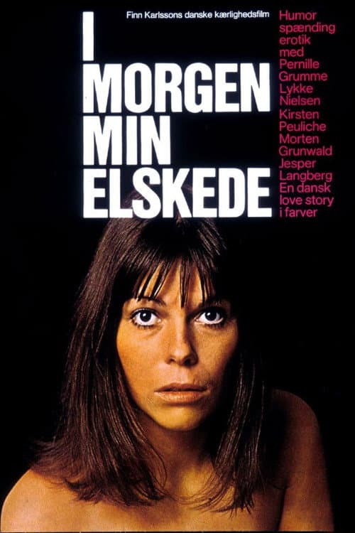 Poster for I morgen, min elskede
