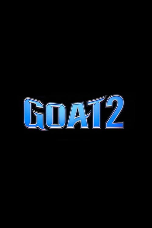 Poster for GOAT 2