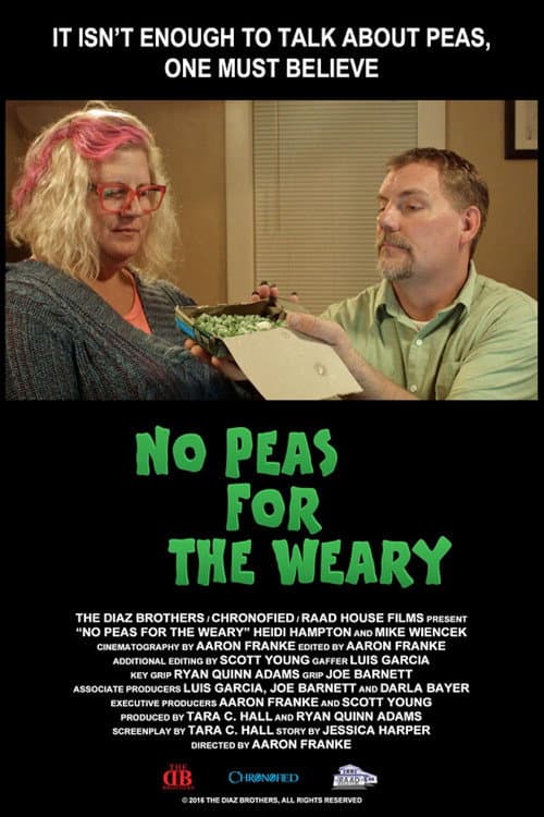 Poster for No Peas for the Weary