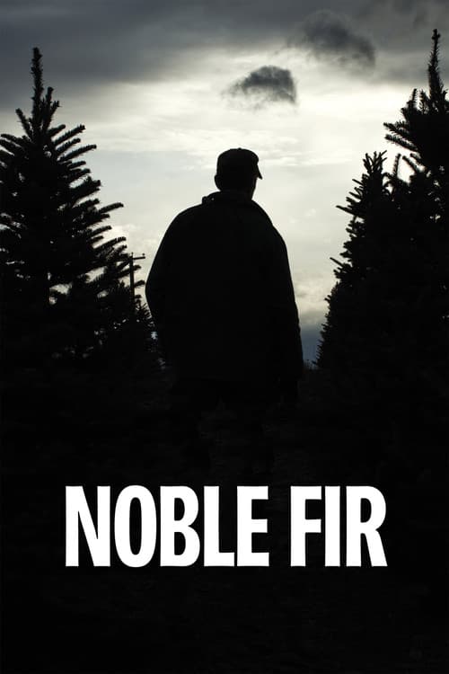 Poster for Noble Fir