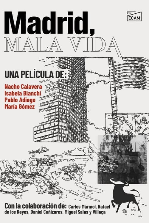 Poster for Madrid, Bad Life