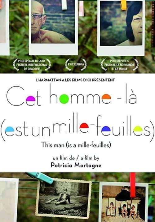 Poster for Cet homme-là (est un mille-feuilles)