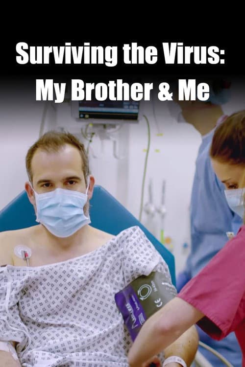 Poster for Surviving the Virus: My Brother & Me