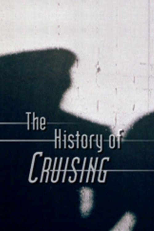 Poster for The History of 'Cruising'
