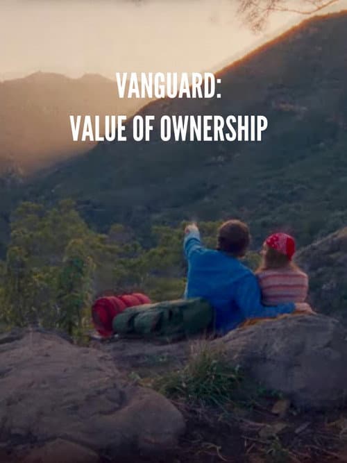 Poster for Vanguard - Value of Ownership